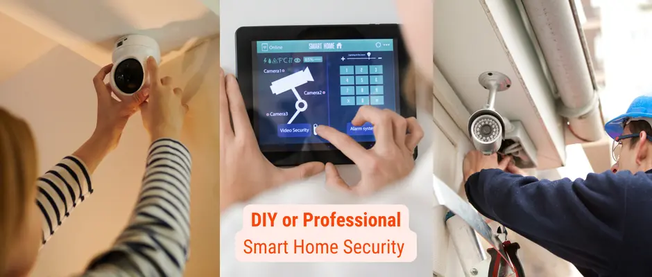 DIY or Professional Smart Home Security install