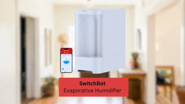 SwitchBot Evaporative Humidifier