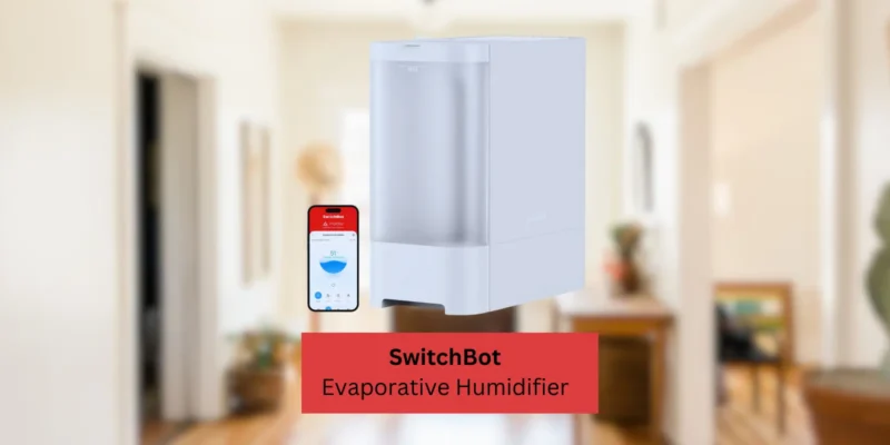 SwitchBot Evaporative Humidifier